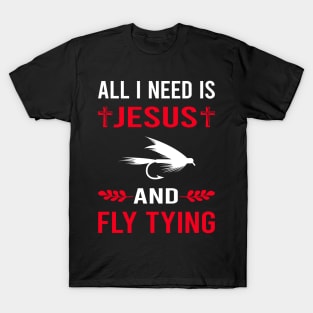 I Need Jesus And Fly Tying T-Shirt